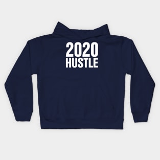 2020 Hustle I | Happy New Year 2020 Kids Hoodie